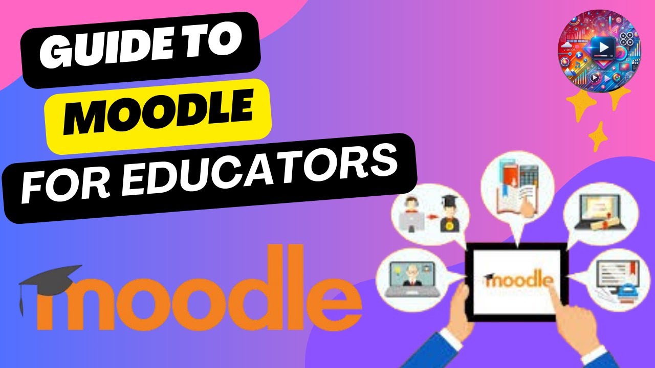 Moodle for Educators: Features & How to Use It