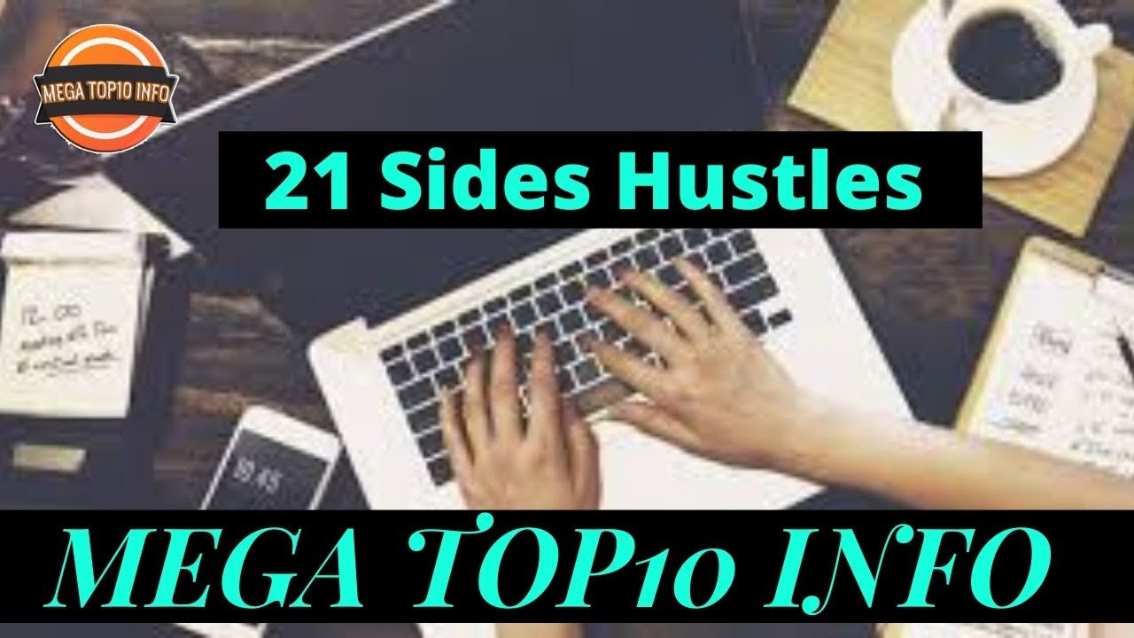 21 Sides Hustles to Start in 2021 | Easy Ways to Make Extra Money  |MEGA TOP10 INFO|