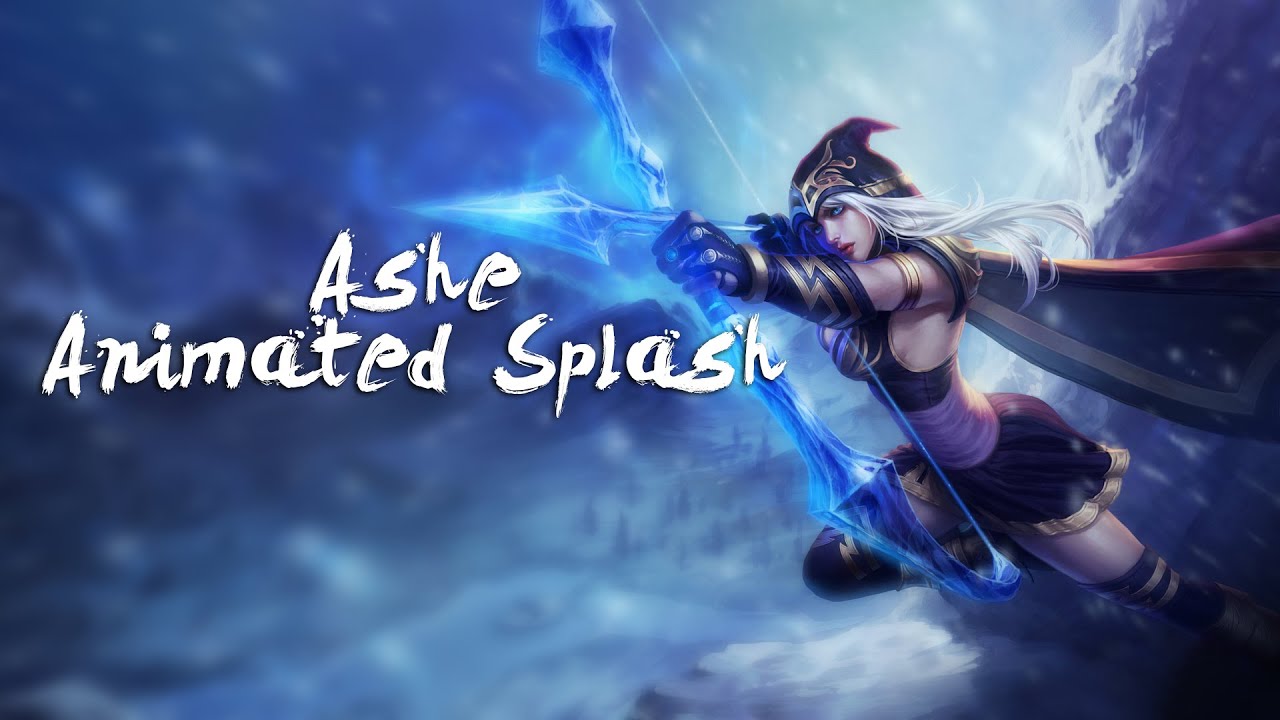 League of Legends: Animated Ashe splash (Classic) [NON-OFFICIAL] FHD 60FPS