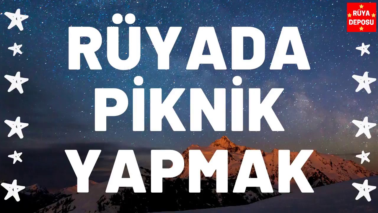 Rüyada Piknik Yapmak - Rüya Tabiri - [Rüya Deposu]