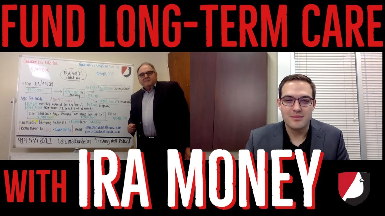 Long Term Care/Life Insurance Hybrid Using IRA Money To Fund Explained