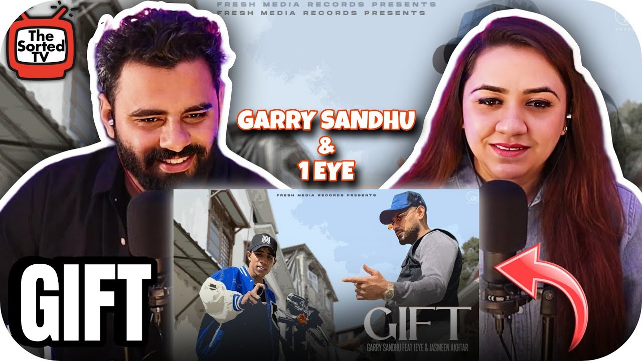 Обзор песни Gift Song | Гарри Сандху и 1Eye | Джасмин Ахтар | Обзоры The Sorted