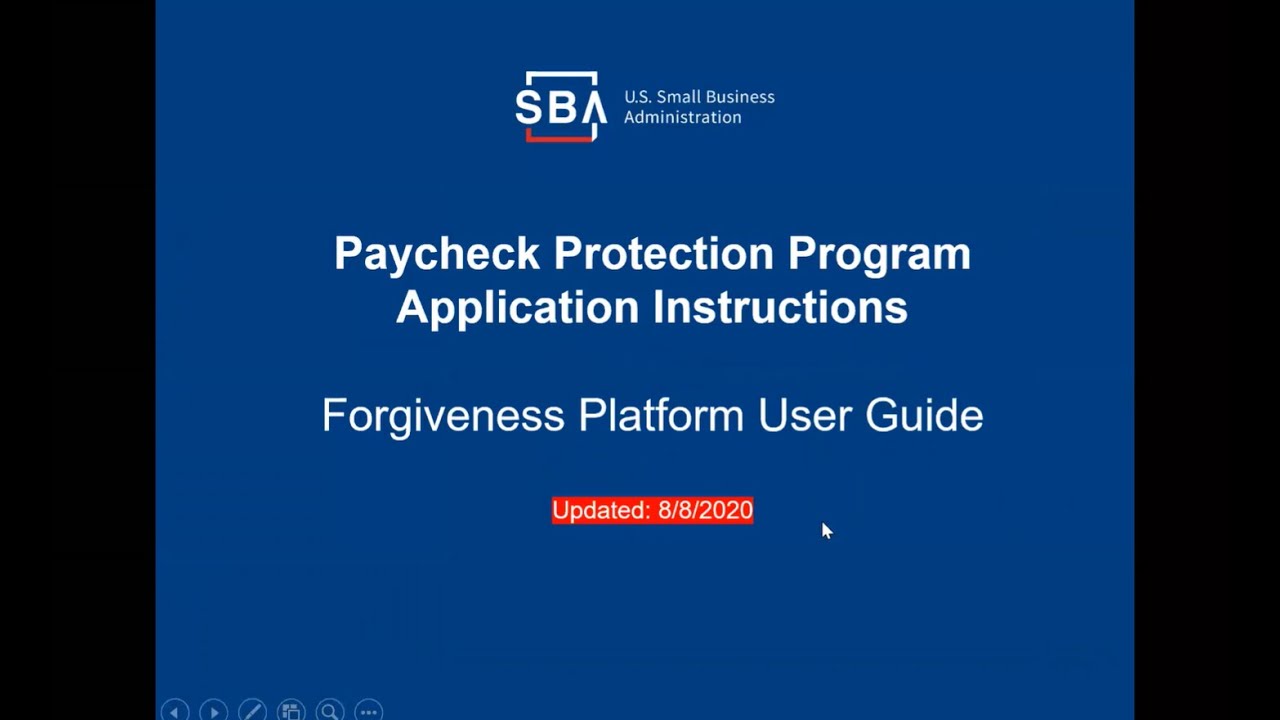 Paycheck Protection Program Forgiveness Application Process (8/18/20)