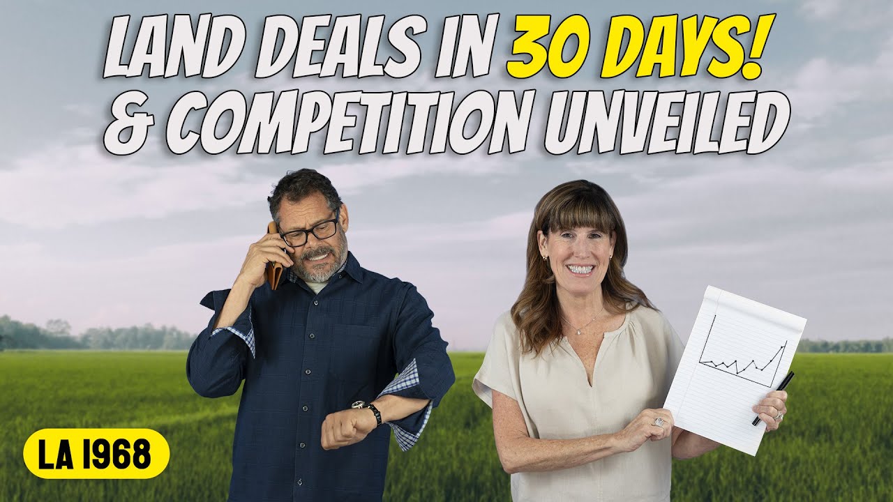 Land Investor's Guide: First Deal in 30 Days & Analyzing Competition Numbers (LA 1968)