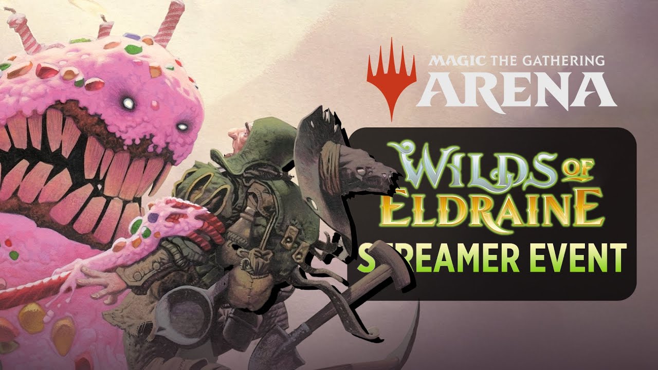 Wilds of Eldraine EARLY ACCESS Live | Streamer Event MTG Arena #mtgeldraine #mtgarena