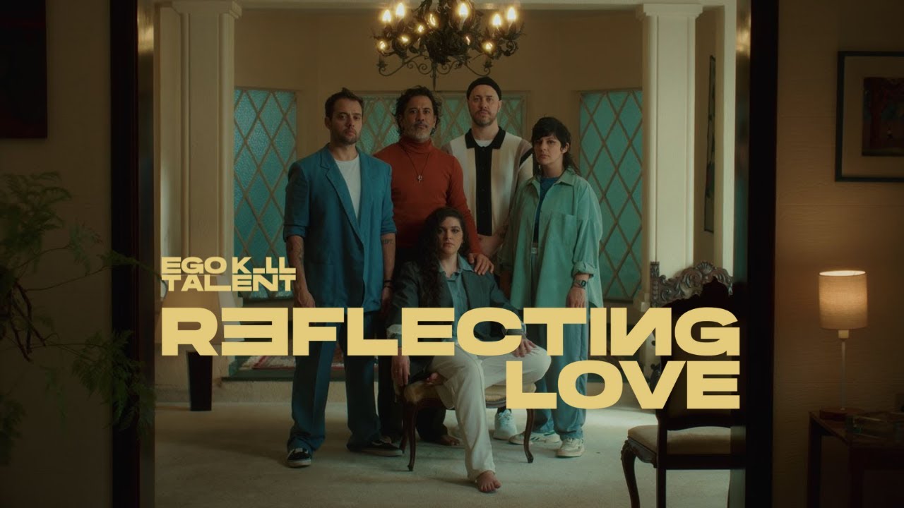 Ego Kill Talent - Reflecting Love (Official Music Video)