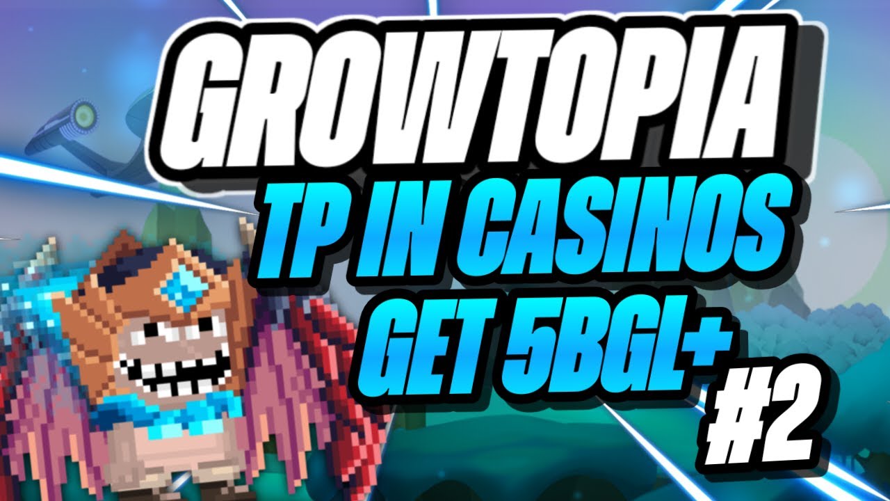 Growtopia Tele #2 GET 5BGL++ !! (Giveaway!)