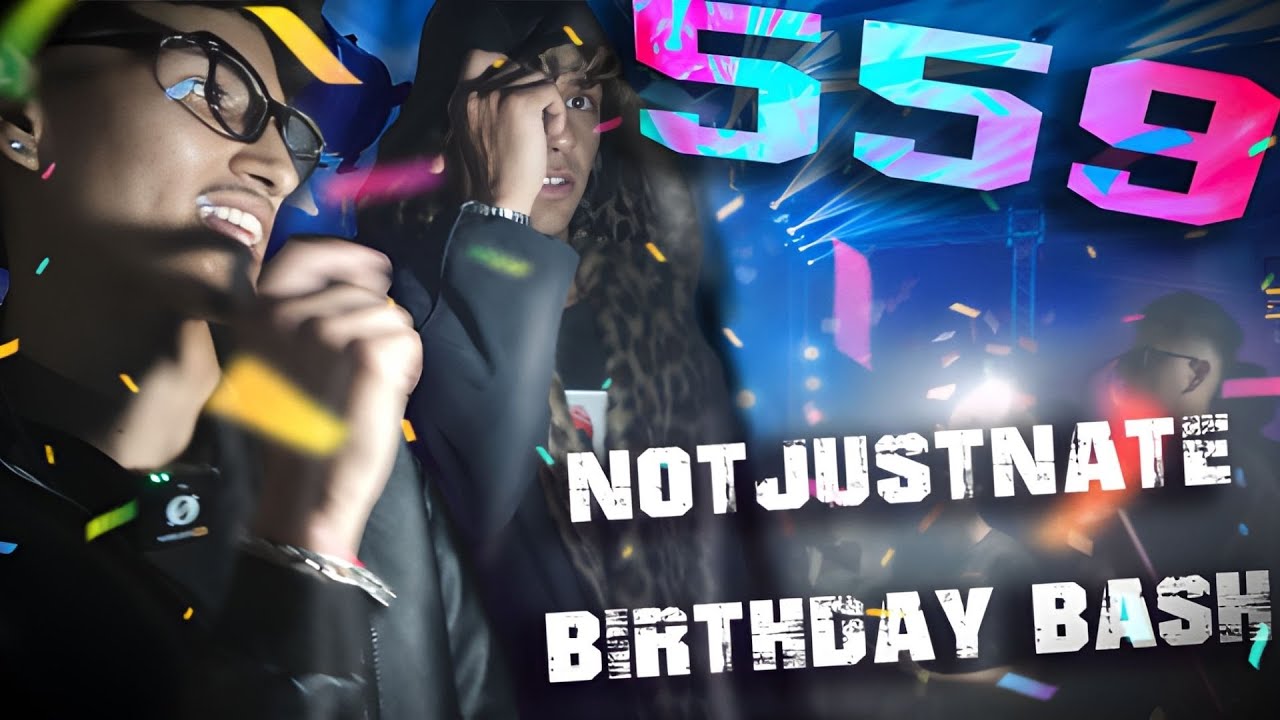 NotJustNate’s Birthday Bash @notjustnate