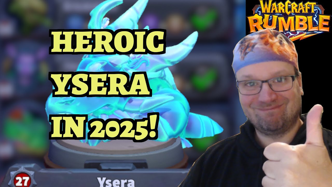 HEROIC Ysera Campaign Guide 2025 - Warcraft Rumble