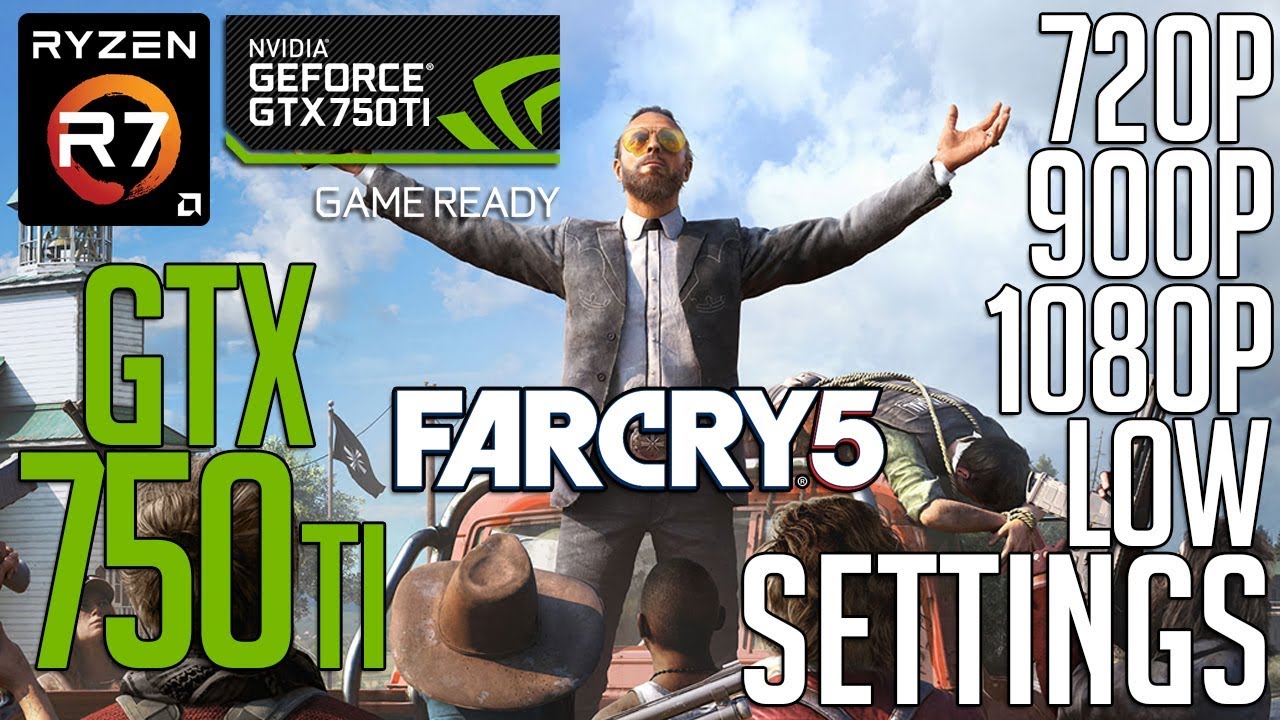 GTX 750ti 2gb on Far Cry 5! Low Settings 720p, 900p, 1080p FPS Benchmark Test!