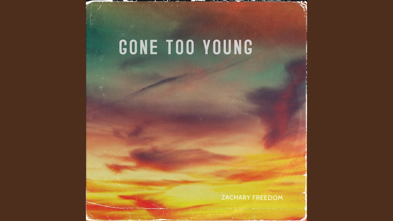 Gone Too Young
