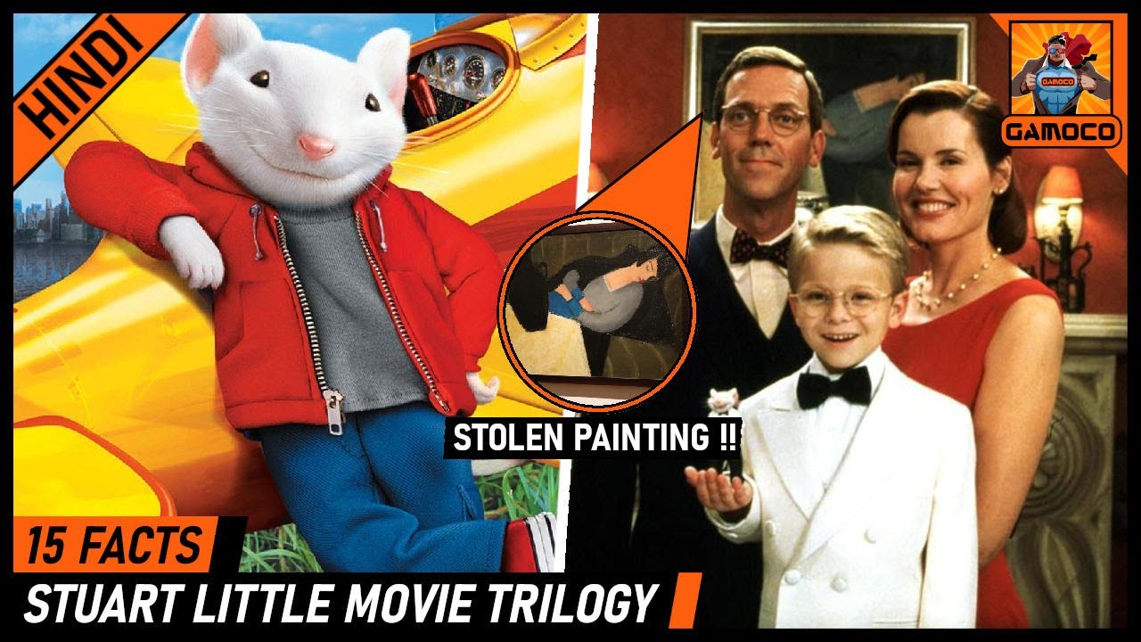 15 Awesome Stuart Little Movies Facts [Explained In Hindi] | Stuart Little Reboot ?? | Gamoco हिन्दी