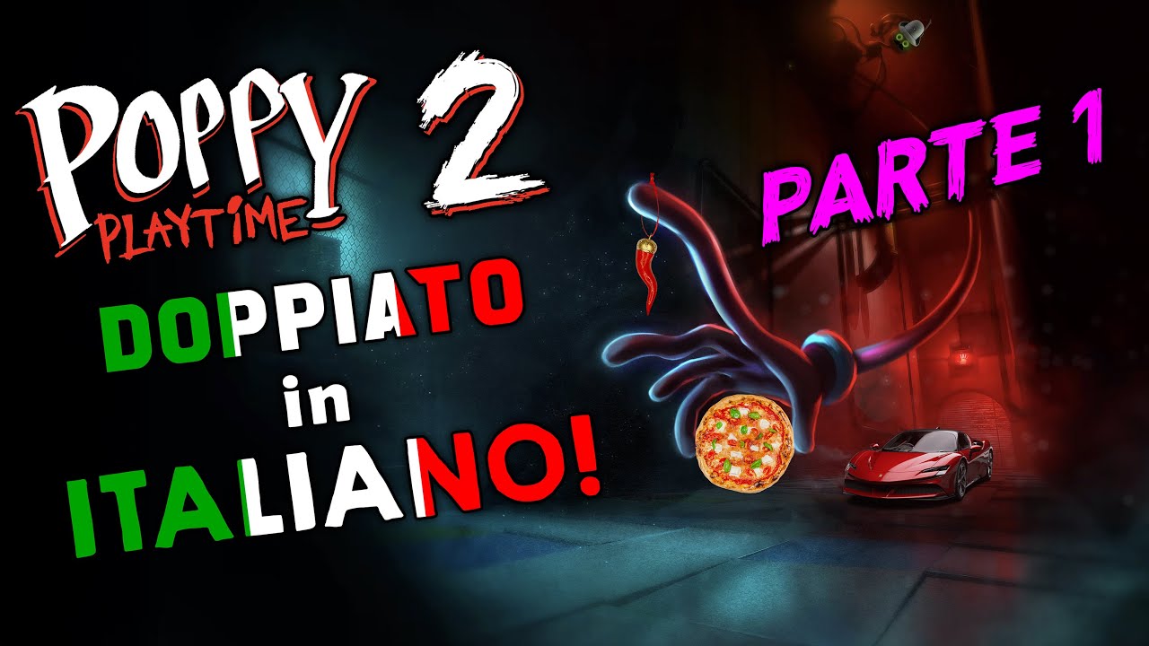 POPPY PLAYTIME: CAPITOLO 2 ma è TUTTO DOPPIATO in ITALIANO! (Parte 1)