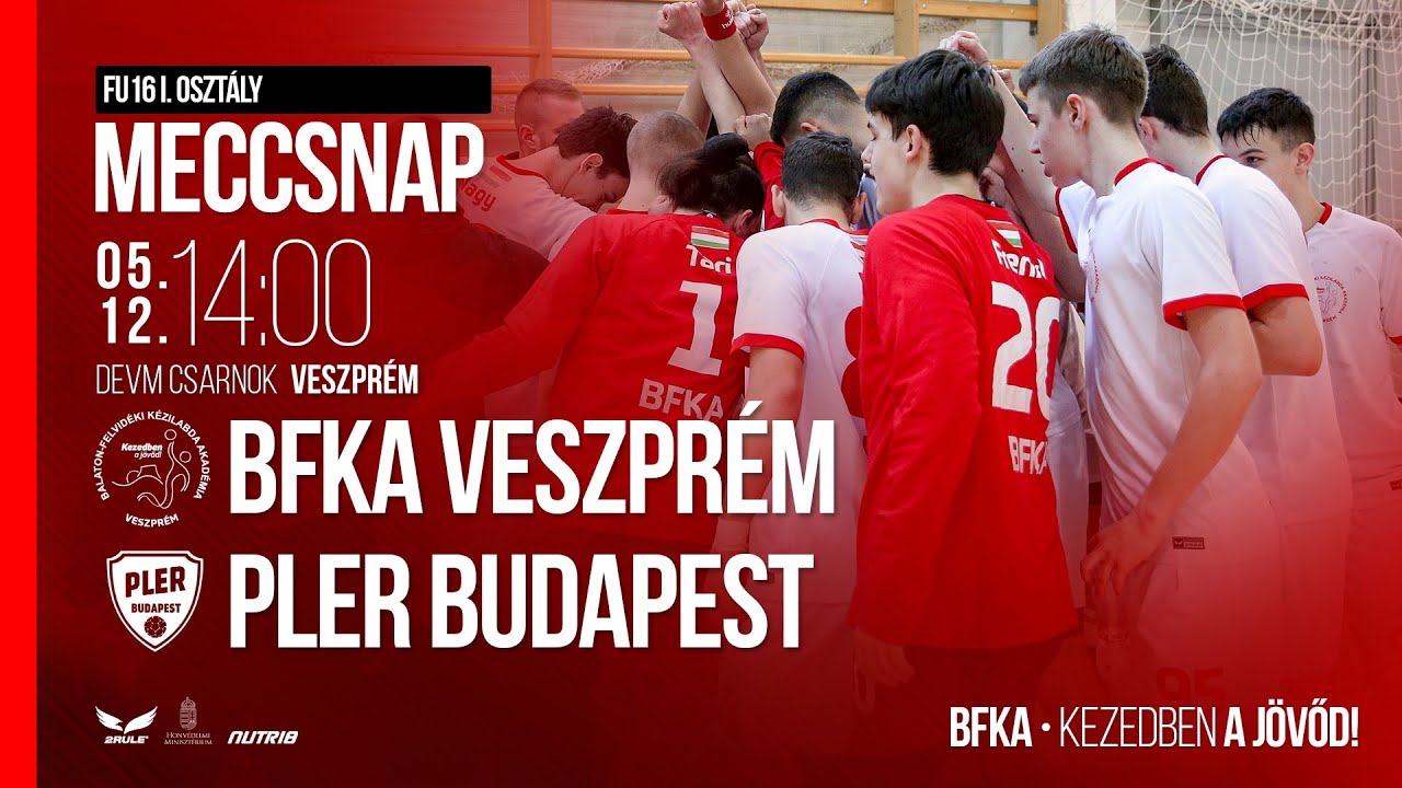 FU16 I. oszt&aacute;ly | BFKA Veszpr&eacute;m - PLER Budapest | 2023.05.12. 14:00
