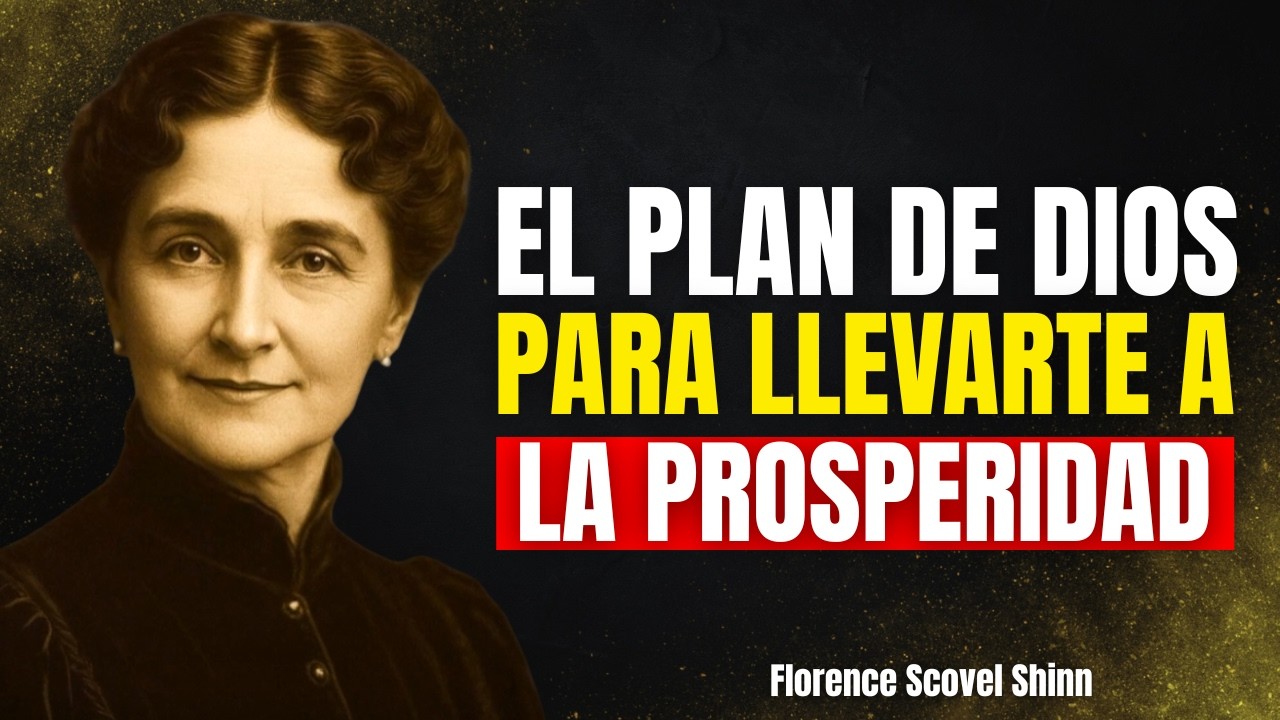 Jeremías 29:11 Revelado: El Plan de Dios para Llevarte a la Prosperidad | Florence Scovel Shinn