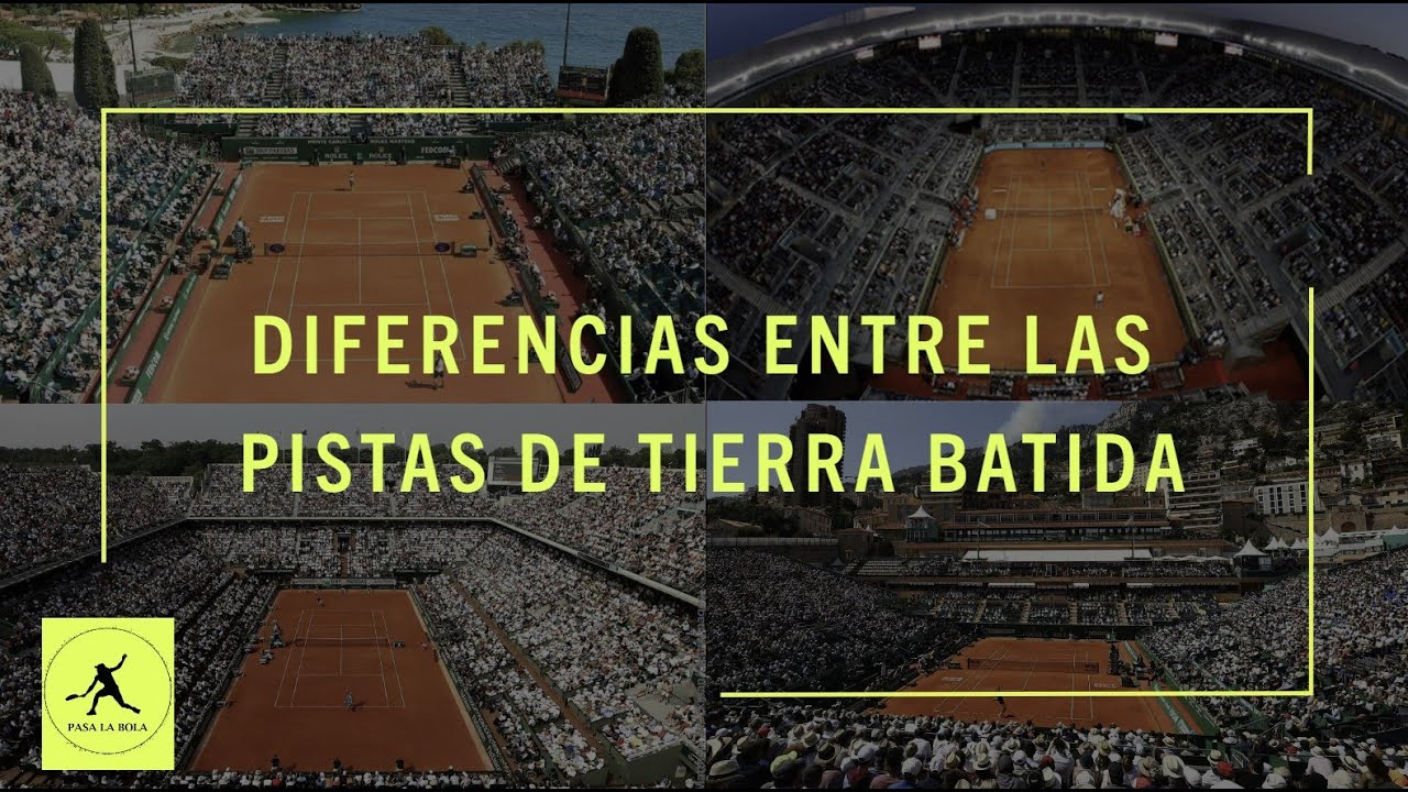 DIFERENCIAS ENTRE LAS PISTAS DE TIERRA BATIDA.