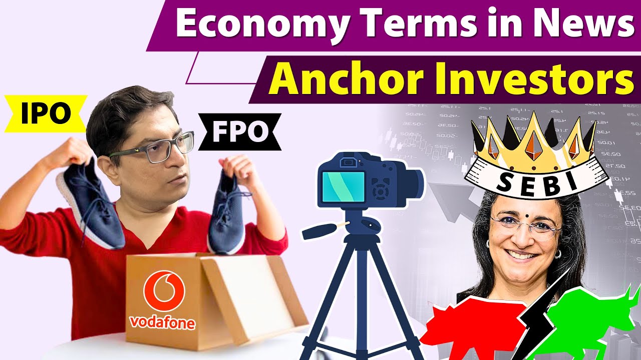 [Economy] Anchor investors- Sharemarket Terms for UPSC IPO-FPO / FDI / FPI institutional vs retail