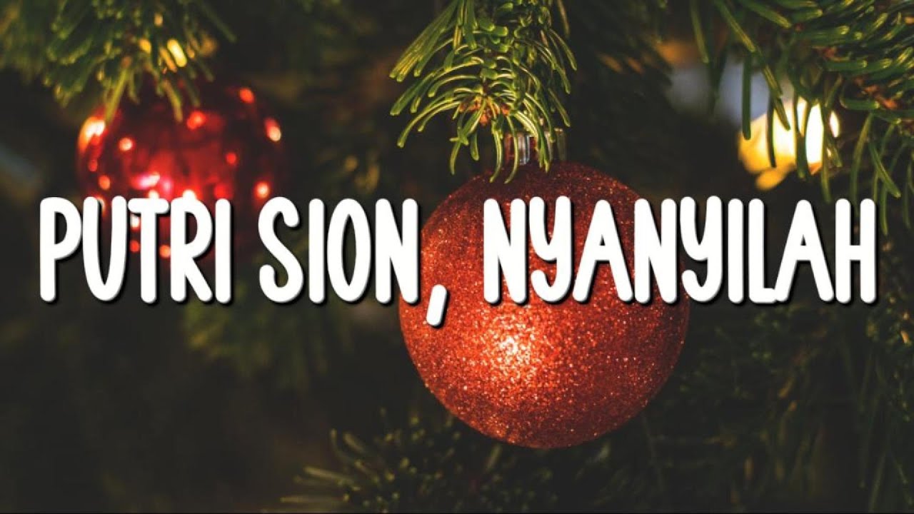 Hosana Singers - Putri Sion, Nyanyilah (Lirik) Lagu Natal