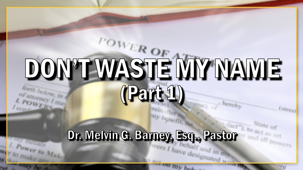 NAME01-Don't Waste My Name-Part 1