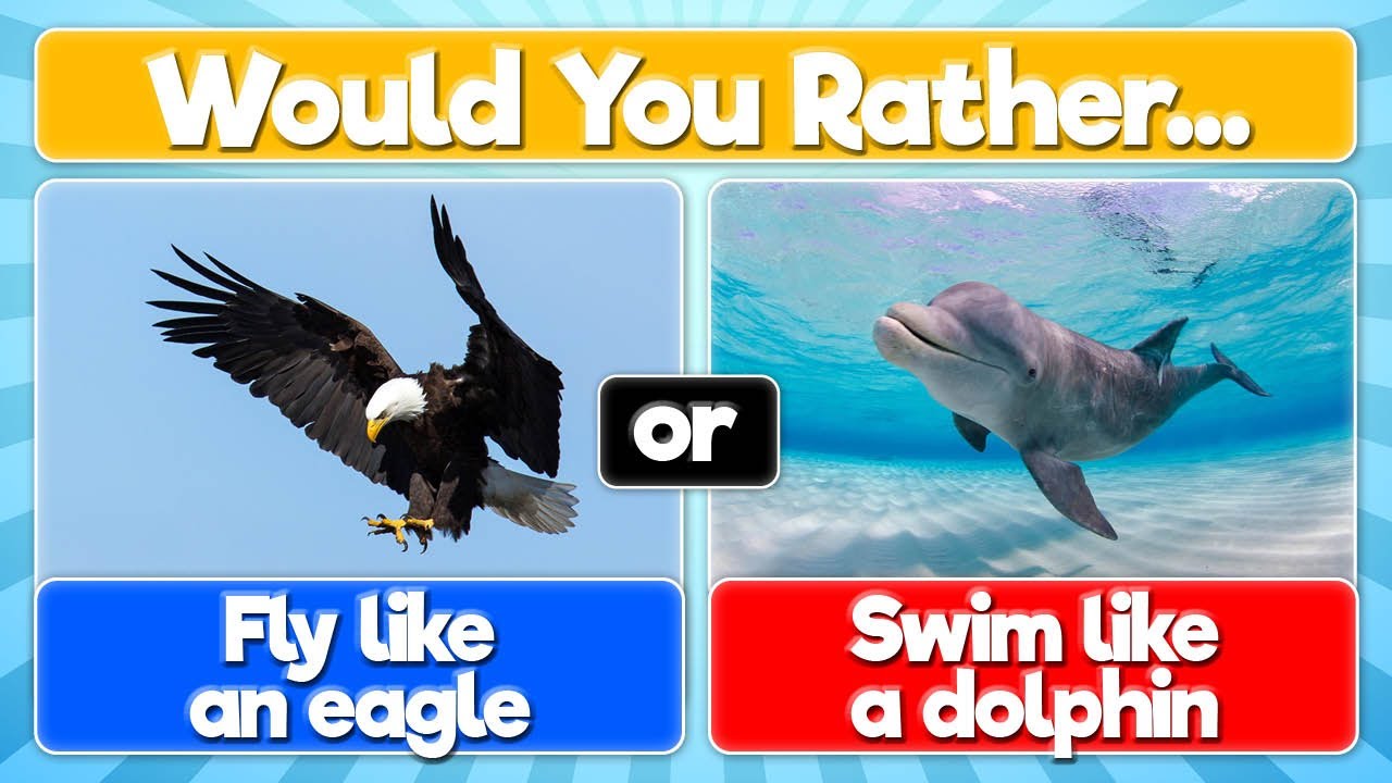 Would You Rather Animal Edition