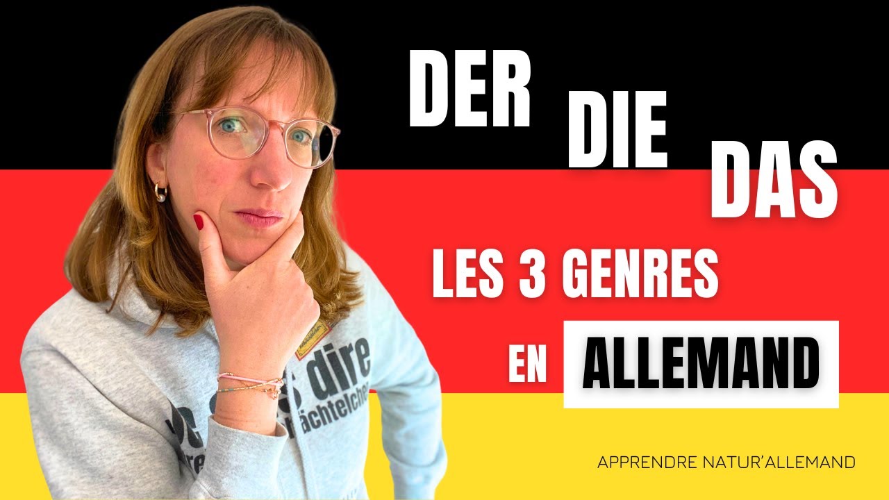 🇩🇪  Quand mettre der, die ou das en allemand - explication complète sur les 3 genres en allemand