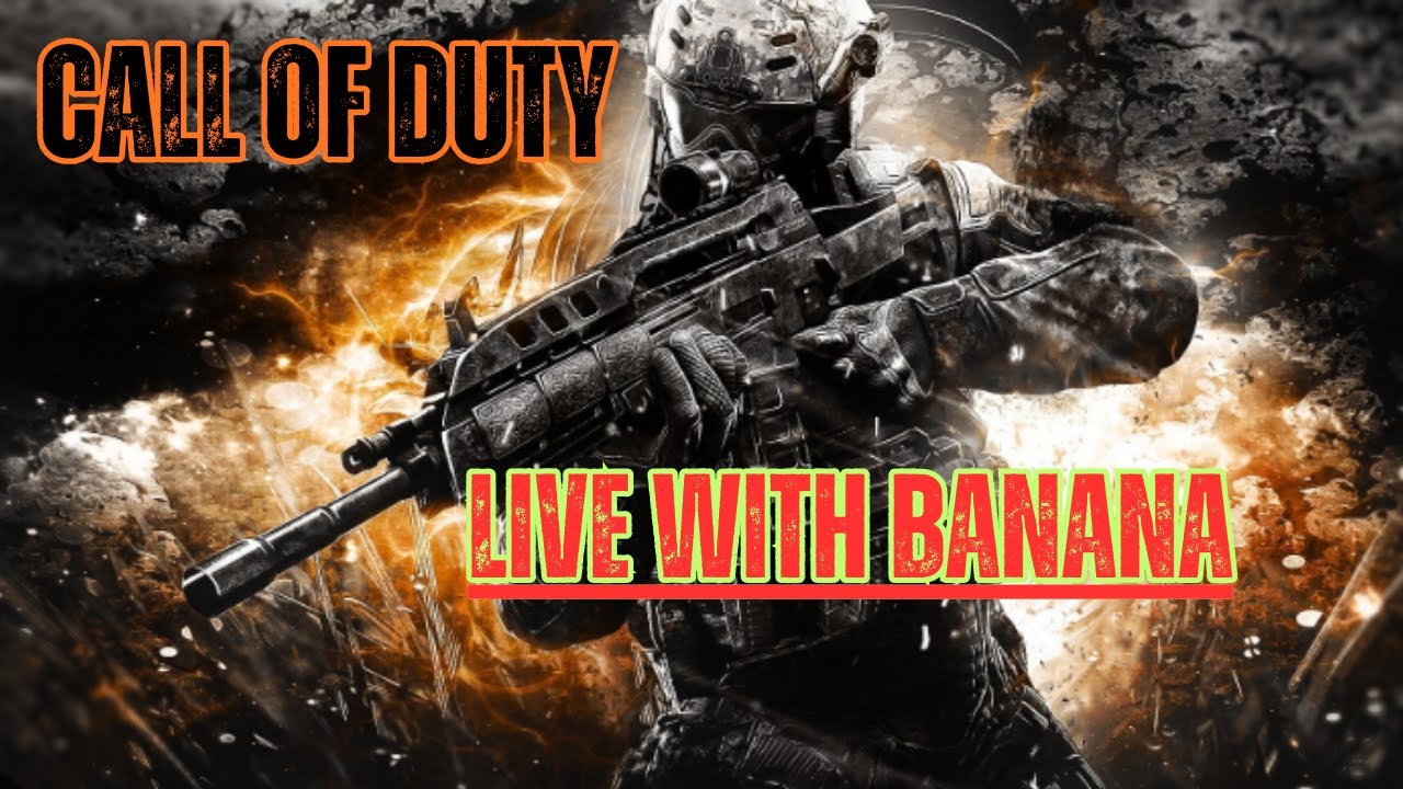 Call Of Duty with Banana