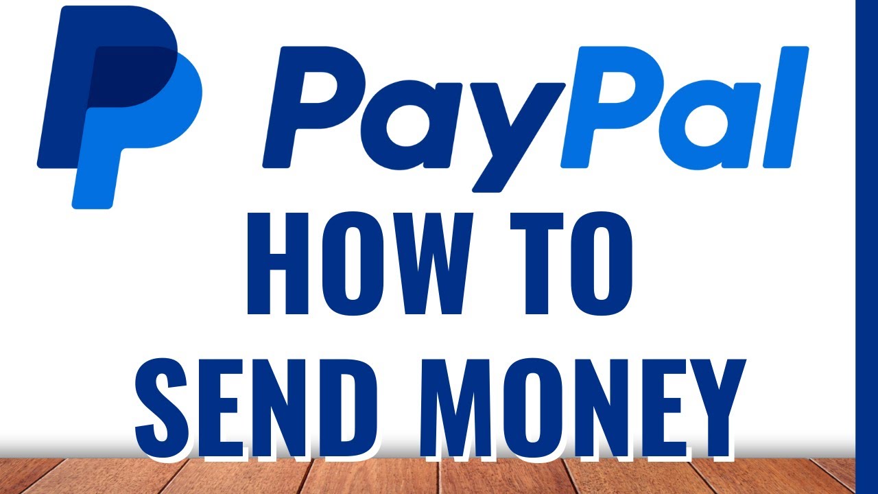 PayPal How to Send Money To Friends and Family (Desktop)