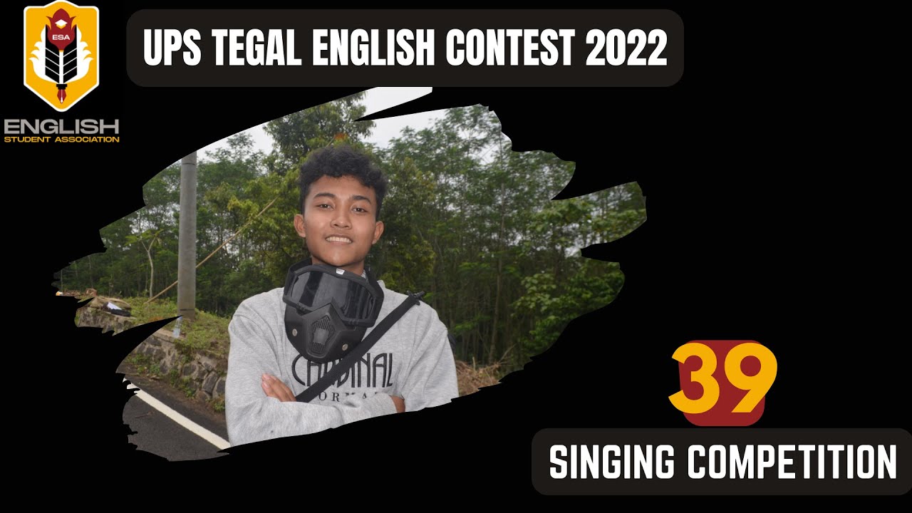 EC 2022 UPS TEGAL SINGING CONTEST - SAHRUL ALAMSYAH