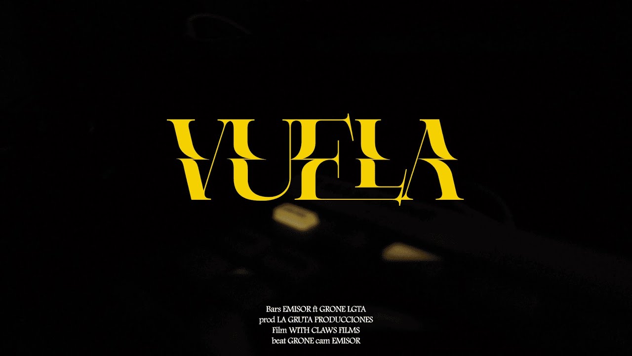 EMISOR ~ VUELA // FT @gronelgta9622 // LA GRUTA PRODUCCIONES // WITH CLAWS FILMS
