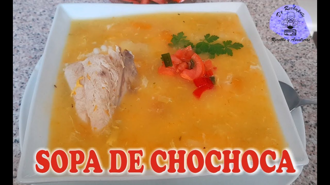 SOPA DE CHOCHOCA