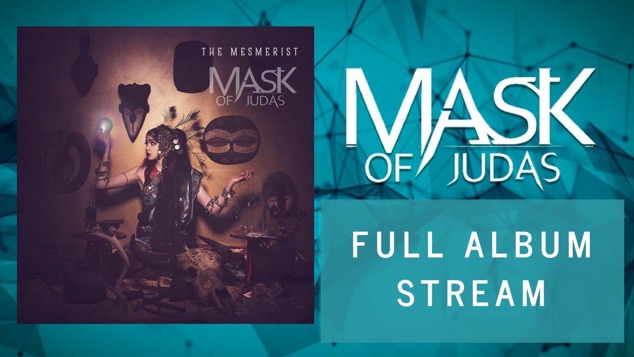 Mask of Judas | The Mesmerist | FULL ALBUM STREAM