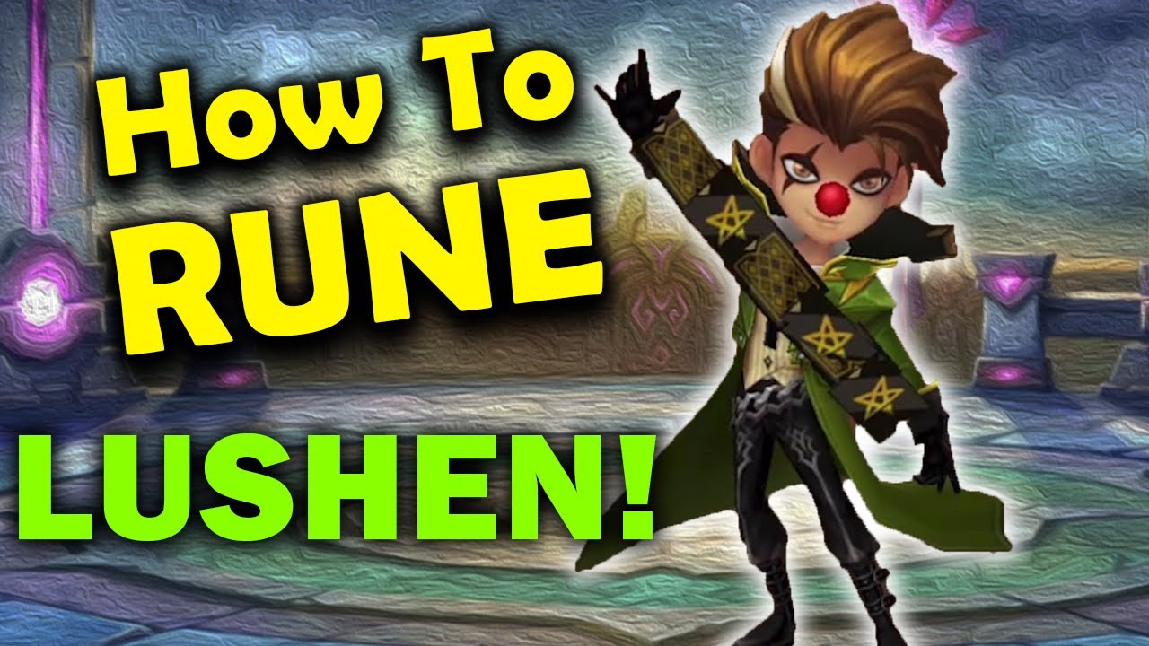 How To Rune LUSHEN! Rage OR Fatal?