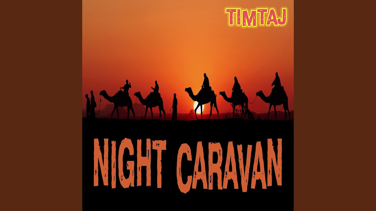 Night Caravan