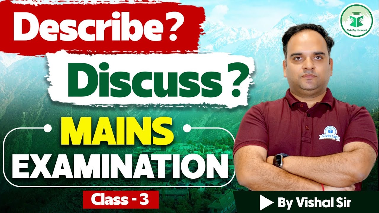 Master the Art of Answer Writing for HPAS Mains Exam | Class - 3 | Describe and Discuss Mains Exam