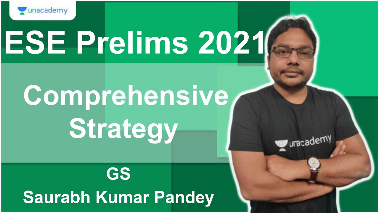 ESE 2021 Comprehensive Strategy | GS | Saurabh Kumar Pandey
