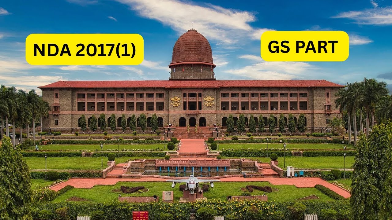 NDA PYQ SOLUTION 2017 ( 1) GS PART ( Q 51-150)