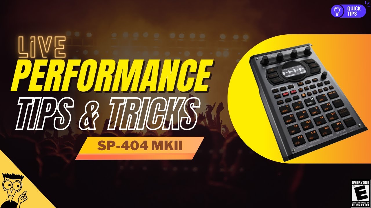 A Few Valuable Live Performance Tips And Tricks For The Roland SP-404 MK 2 Creative Sampler