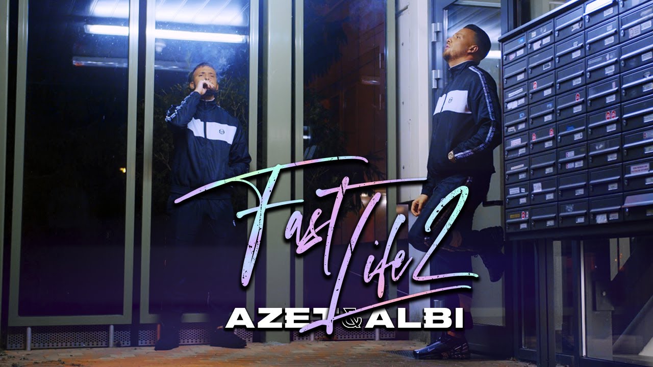 AZET & ALBI - FAST LIFE 2 (prod. by Beatzarre, Djorkaeff, Joezee & Magestick)