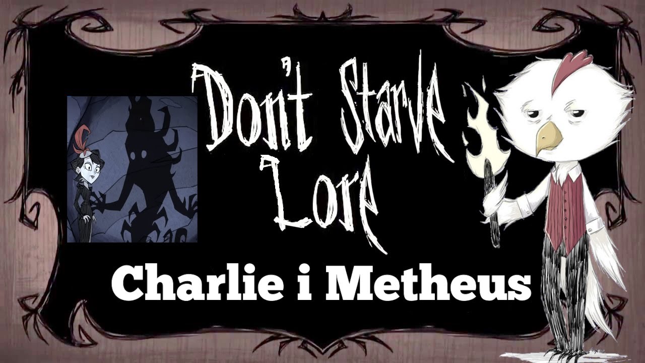 Charlie i Metheus - Don't Starve Lore - Historia Don't Starve #34 #lore #dst #charlie #tennebrous