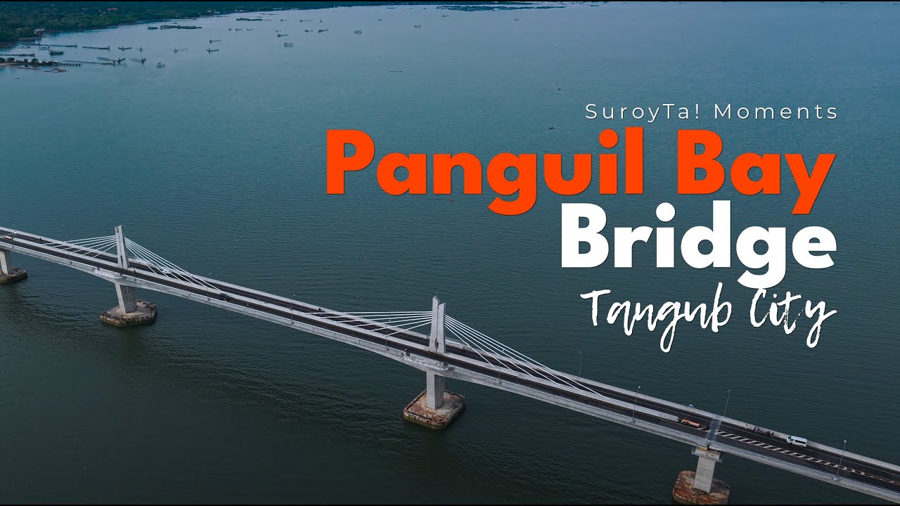 Panguil Bay Bridge – The Game Changer in Mindanao