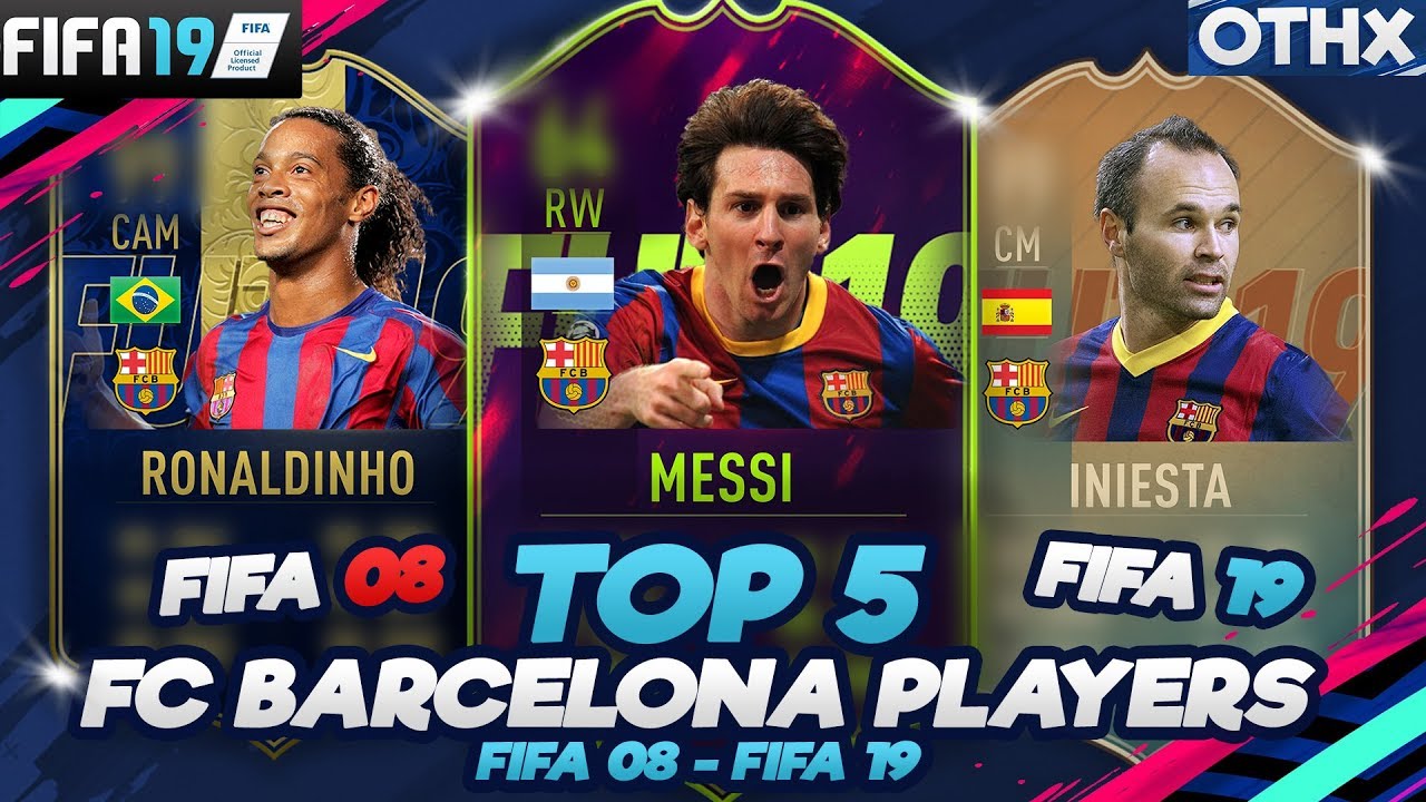 FIFA 19 | Top 5 FC Barcelona Players from FIFA 08 to FIFA 19! w/ Ronaldinho, Messi, Neymar @Onnethox