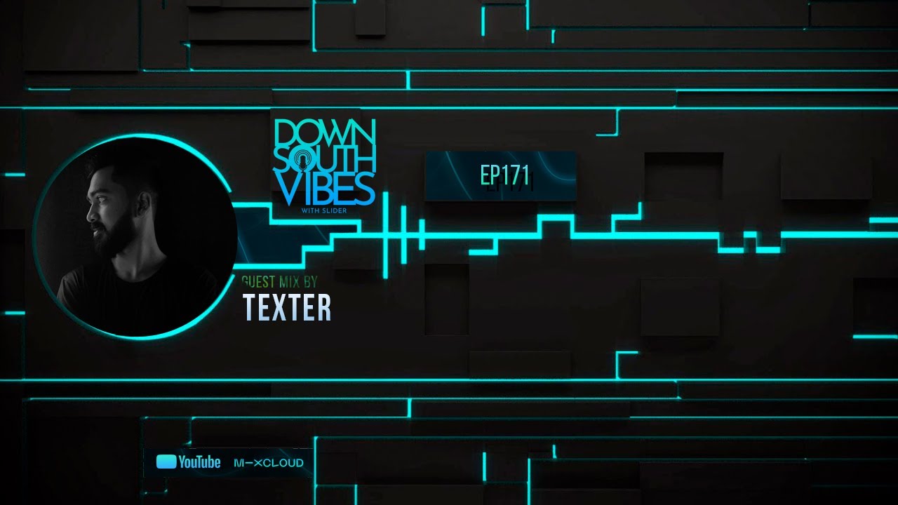 Downsouth Vibes - EP 171 By Texter