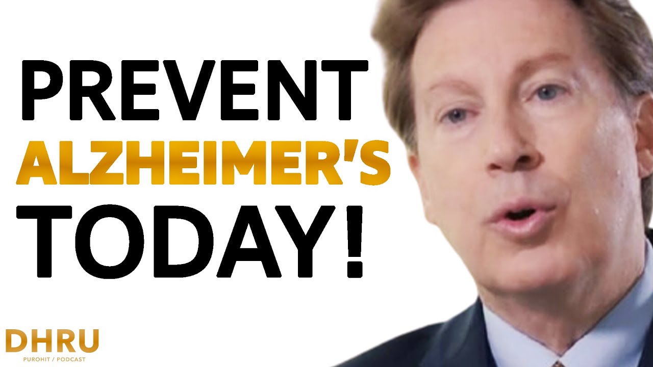DOCTOR REVEALS How To PREVENT & TREAT Alzheimer's! | Dr. Dale Bredesen & Dhru Purohit