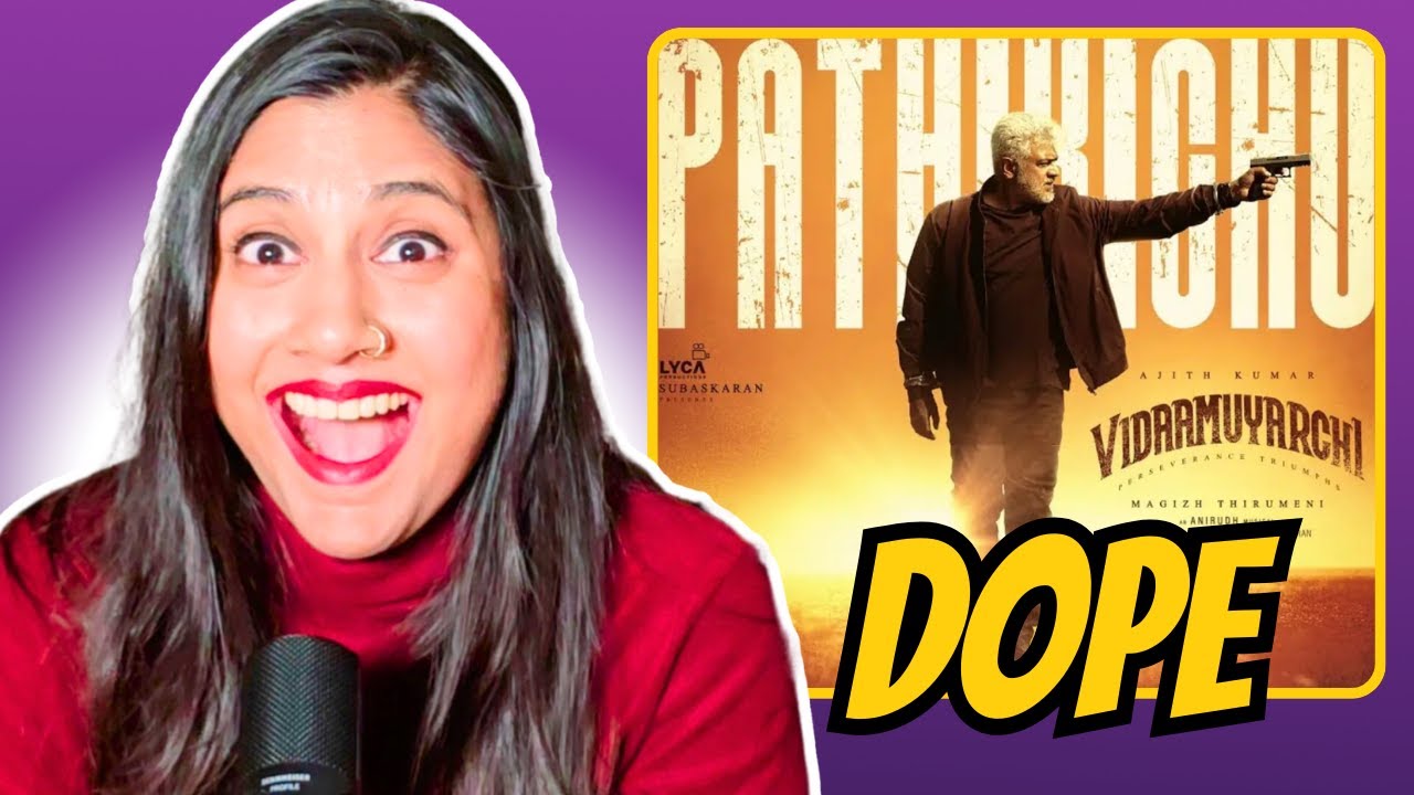 Vidaamuyarchi - Pathikichu Lyric Video Reaction | Ajith Kumar | Trisha  | Anirudh | Ashmita Reacts