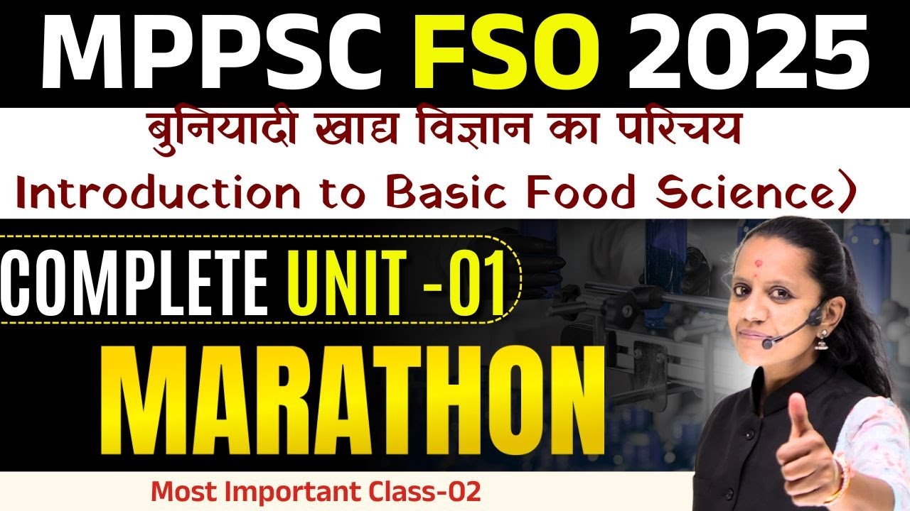 MPPSC FSO | Food Safety Officer | Mppsc fso | Unit 1| Marathon Class | Most Important Pyq + mcq'