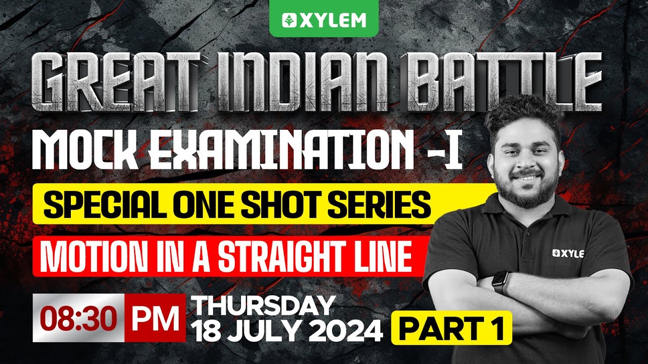GIB - NEET | Mock Examination - I | One Shot Series - Motion In A Straight Line  Part 1