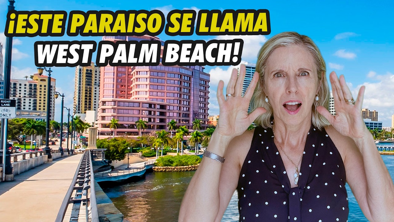 Vivir en West Palm Beach Florida 2026 | Mejores Barrios y Precios | Mudarse a West Palm Beach