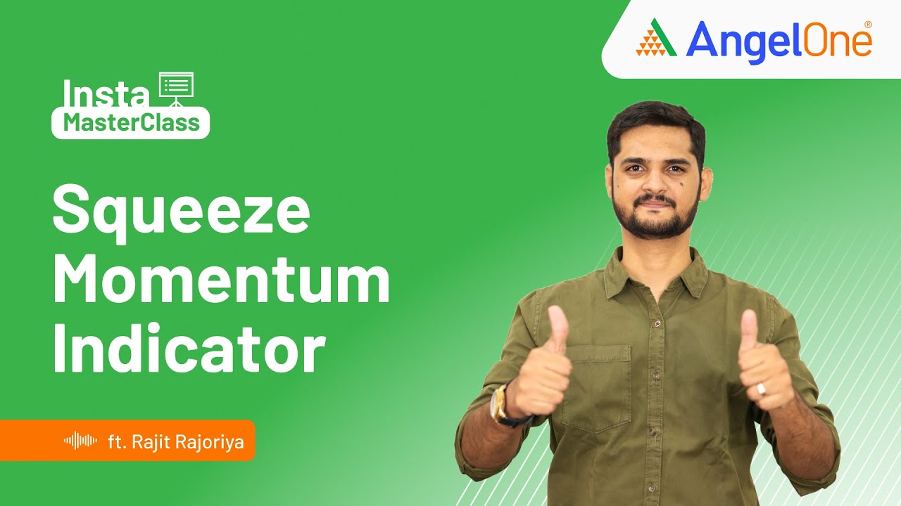Squeeze Momentum Indicator&nbsp;|| Breakout Trading Strategy | Angel One