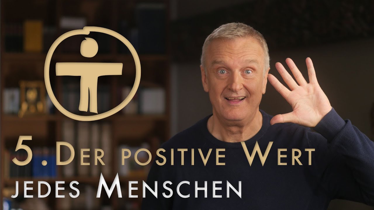 NLP Regel 5: Jeder Mensch hat einen positiven Wert