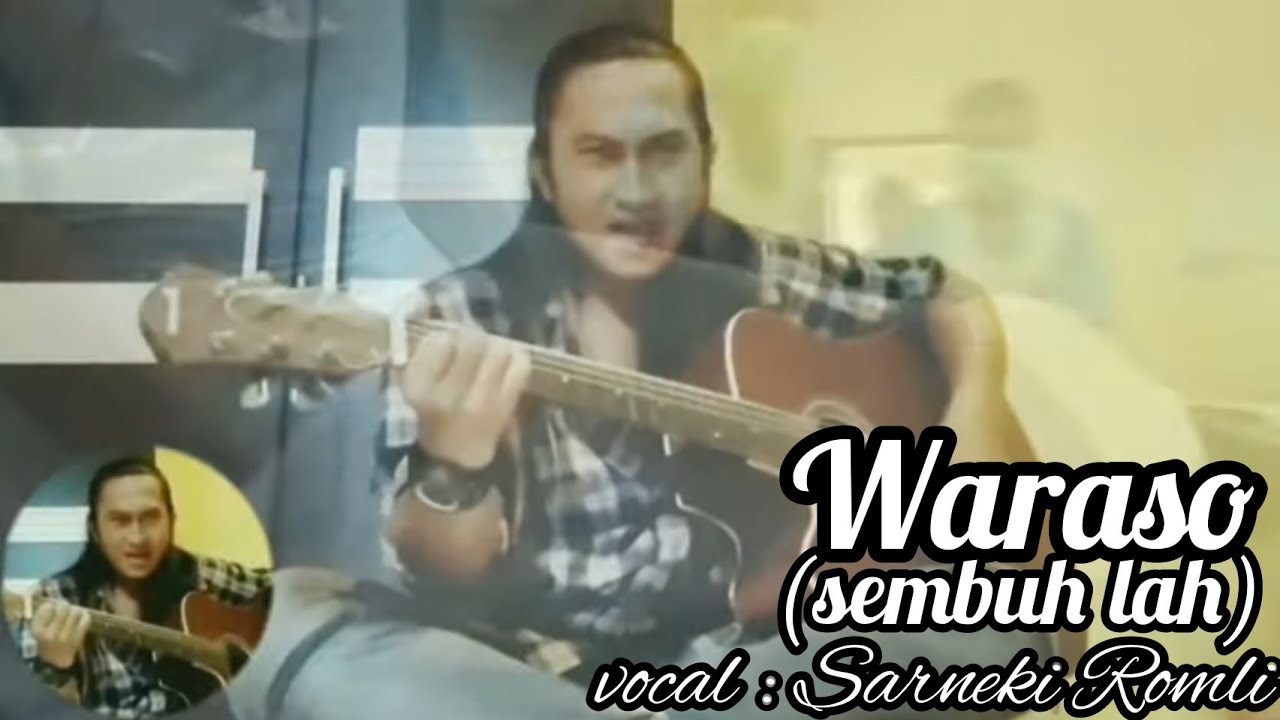 Waraso  original musik Sarneki Romli
